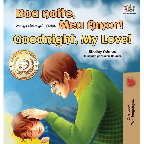 Portuguese English Bilingual Collection Goodnight, My Love! (Portuguese English Bilingual Children's Book - Portugal), (Hardcover)