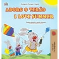 thumbnail image 1 of Portuguese Portugal English Bilingual Co I Love Summer (Portuguese Portugal English Bilingual Children's Book), (Hardcover), 1 of 1
