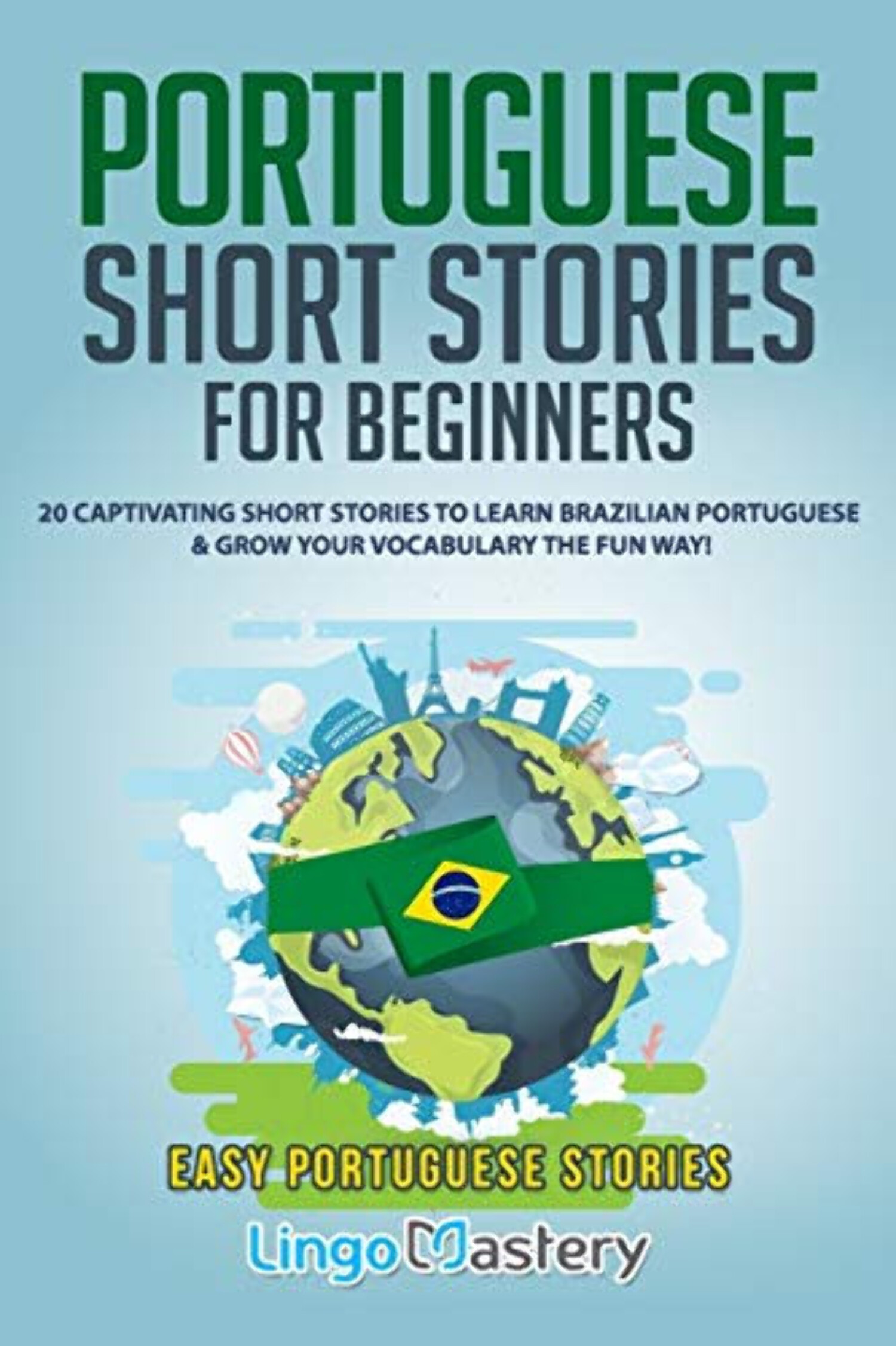 Portuguese Short Stories Fur Beginners 20 Captivating Short Stories to