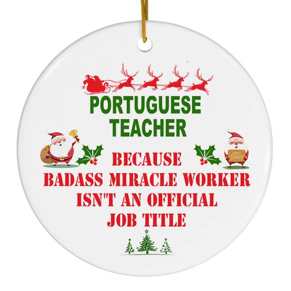 Portuguese Teacher Ornament, Funny Official Job Title Christmas Holiday Keepsake