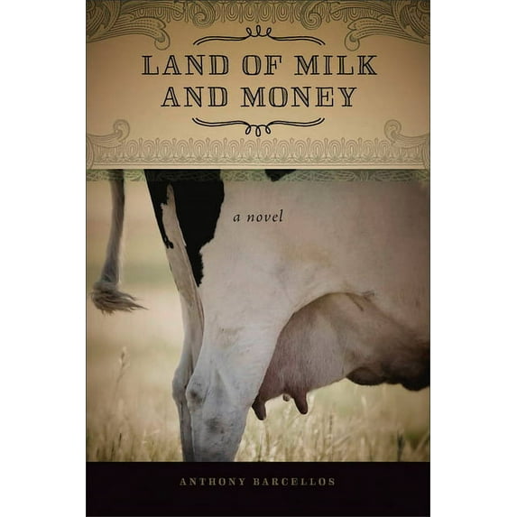 Portuguese in the Americas Series: Land of Milk and Money : A Novel (Series #1) (Paperback)
