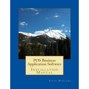 Pos Business Application Software POS Business Application Software: Installation, Book 1, (Paperback)