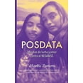 thumbnail image 1 of Posdata : Mis dias de lucha y amor contra el NEDAMSS (Paperback), 1 of 5