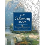 Posh Adult Coloring Book Thomas Kinkade Designs for Inspiration & Relaxation, Volume 14 Paperback