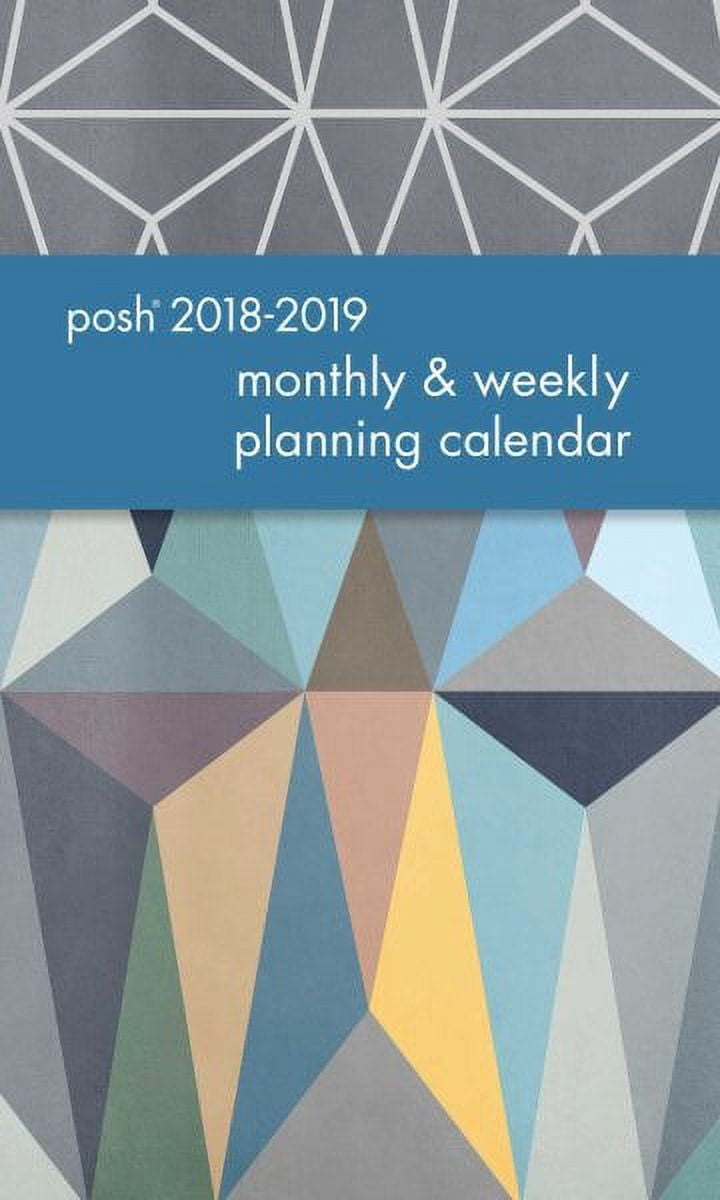 Posh Crystal Splendor 20182019 Monthly/Weekly Planning Calendar Posh 2025 Monthly Planning Calendar