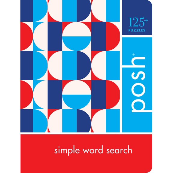 Posh Simple Word Search : 125+ Puzzles (Other)