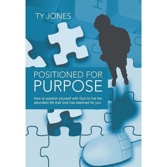 Positioned for Purpose