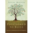 thumbnail image 1 of Positioned to Bless: Secrets to Fulfilling Your Divine Assignment (Paperback), 1 of 1