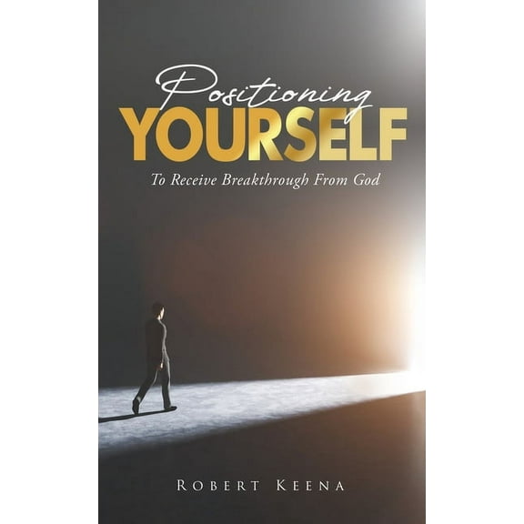 Positioning Yourself, (Paperback)