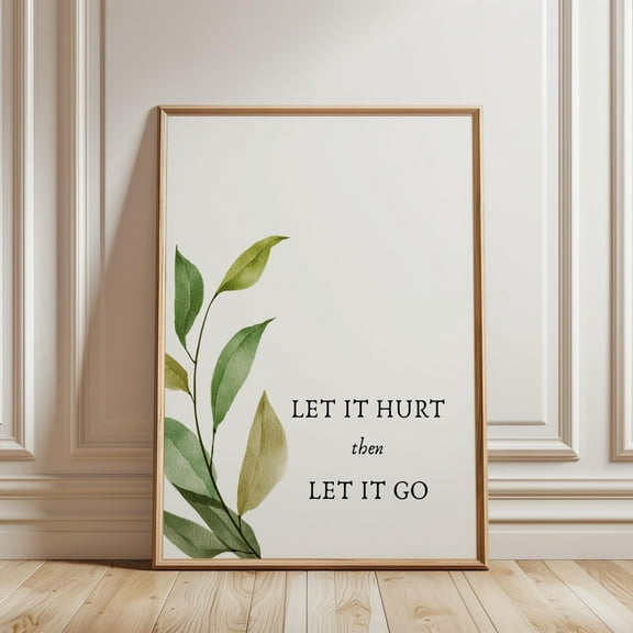 Positive Affirmation Art • Let It Go Print • Modern Minimalist Wall Art • Motivational Healing Quote • Positive Self Care Art Wall Art, Modern Wall Decor, 8x12 UNFRAMED