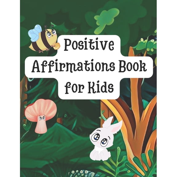 Positive Affirmations Book for Kids: Lunch Box Notes For Kids Growth Mindset Notes, (Paperback)