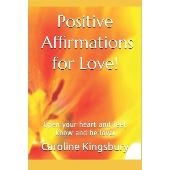 Positive Affirmations for Love! (Paperback)