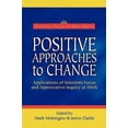thumbnail image 1 of Pre-Owned Positive Approaches to Change (Paperback) 0954974905 9780954974909, 1 of 1