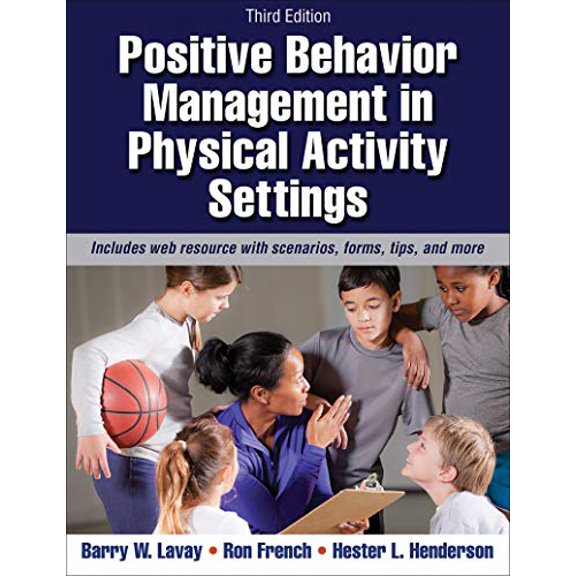 Pre-Owned Positive Behavior Management in Physical Activity Settings (Paperback) 145046579X 9781450465793