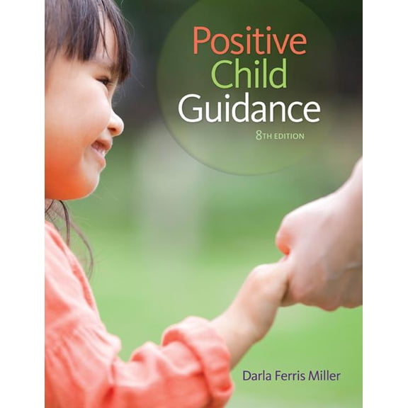 Positive Child Guidance (Paperback)