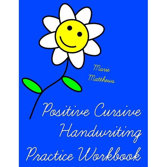 Positive Cursive Handwriting Practice Workbook