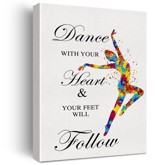 Positive Dance Wall Art Canvas poster Watercolor Dance with Your Heart Poster Artwork Motivational Dancer Painting for Home Wall