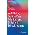 thumbnail image 1 of Positive Education Well-Being, Positive Peer Relations and Bullying in School Settings, (Hardcover), 1 of 1