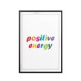 thumbnail image 1 of Positive Energy 5 x 7 UNFRAMED Print Inspirational Wall Art, 1 of 3