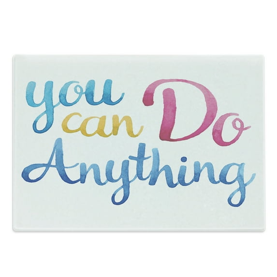 Positive Energy Cutting Board, Ink Written Cursive Style You Can Do Anything Words, Decorative Tempered Glass Cutting and Serving Board, in 3 Sizes, by Ambesonne