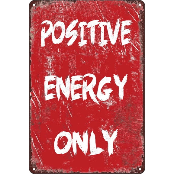 Positive Energy Only Good Vibes Happy Vintage Metal Sign For Many Places Such As Bar Cafe Dining Room Billiard House Hotel Club Wall Decoration Tin Sign Size: 8 x 12 inch