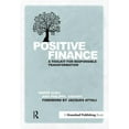 thumbnail image 1 of Positive Finance: A Toolkit for Responsible Transformation, (Hardcover), 1 of 1