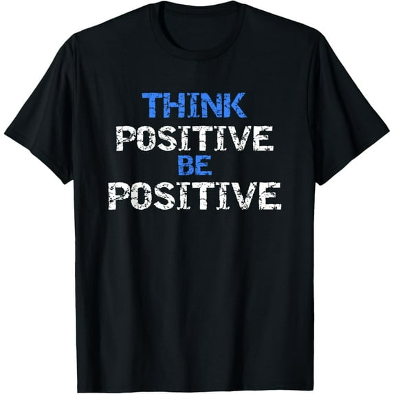 Positive For Motivational Kindness - Positive Message T-Shirt100% cotton short-sleeved shirt for both men and women