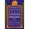 thumbnail image 1 of Positive Imaging: The Powerful Way to Change Your Life, (Paperback), 1 of 1
