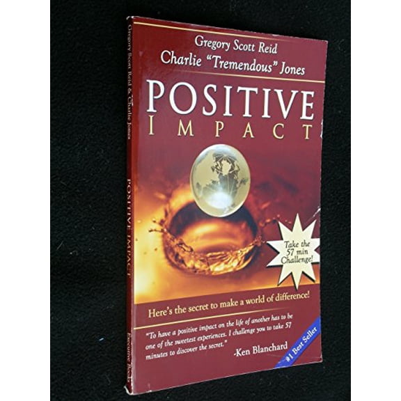 Pre-Owned Positive Impact: Here's the Secret to Make a World of Difference! (Paperback) 1933715227 9781933715223