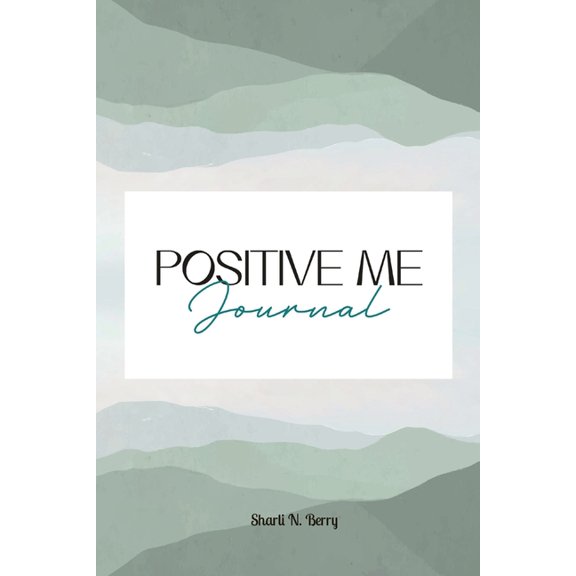 Positive Me Journal, (Paperback)