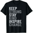 thumbnail image 1 of Positive Message Keep Strong Stay Kind Vintage Motivational T-Shirt100% cotton short-sleeved shirt for both men and women, 1 of 6