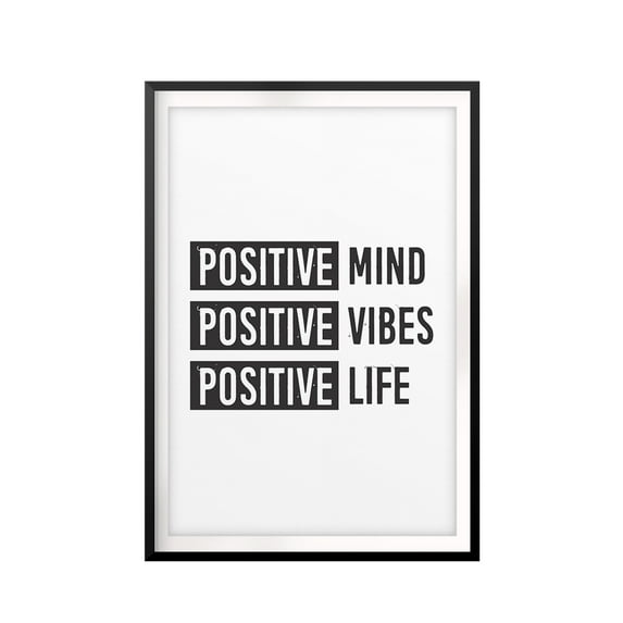 Positive Mind Positive Vibes Positive Life 5 x 7 UNFRAMED Print Inspirational Wall Art