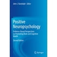 thumbnail image 1 of Positive Neuropsychology: Evidence-Based Perspectives on Promoting Brain and Cognitive Health, (Paperback), 1 of 1
