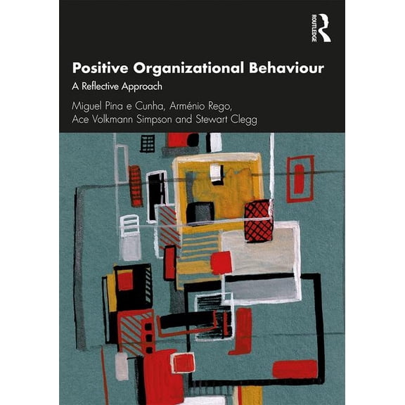 Positive Organizational Behaviour: A Reflective Approach, (Paperback)