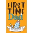 thumbnail image 1 of Pre-Owned Positive Parenting Solutions: First Time Dad: The Ultimate Guide for New Dads about Pregnancy Preparation and Childbirth - Advice, Facts, Tips, and Stories for First Time Fathers! (Paperback), 1 of 1