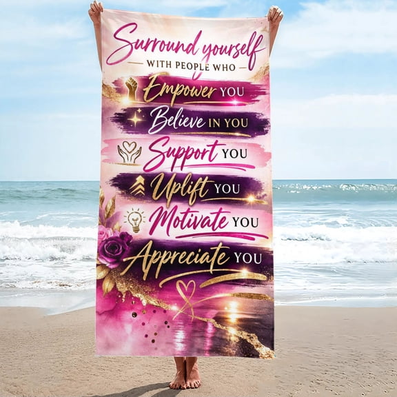 Positive People Quote Inspirational Gift Beach Towel Oversized Sand Free 27.5"x55"