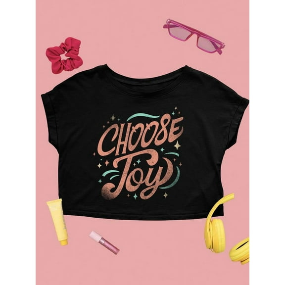 Positive Quote: Choose Joy Crop Tee Women's -SelectDesign Designs