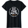 thumbnail image 1 of Positive Quote Inspiring Slogan Love Hope Fear Do The Math T-Shirt, 1 of 3