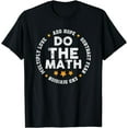 thumbnail image 1 of Positive Quote Inspiring Slogan Love Hope Fear Do The Math T-Shirt, 1 of 3