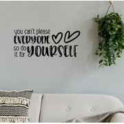 Positive Quotes Wall Decor Stickers Can't Please Everyone Do It For Yourself - Inspirational Wall Decal - Removable Motivational Wall Quotes - Word Sayings for Bedroom Office Gym - 23x10-Inch, Black