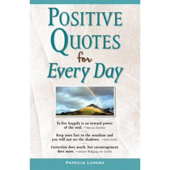 Pre-Owned Positive Quotes for Everyday (Paperback) 1450802923 9781450802925