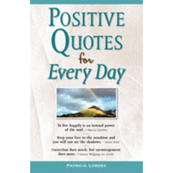 Pre-Owned Positive Quotes for Everyday (Paperback) 1450802923 9781450802925