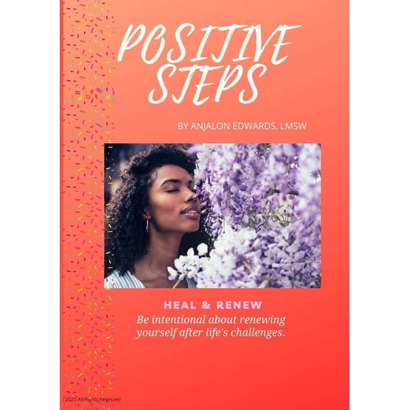 Positive Steps: Heal &amp; Renew, (Paperback)