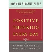 Positive Thinking Every Day : An Inspiration for Each Day of the Year (Paperback)