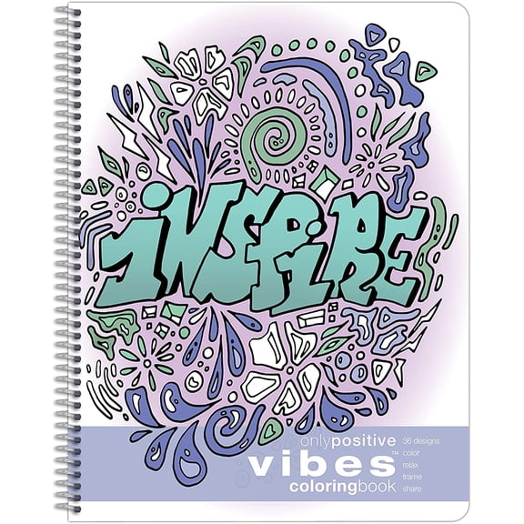 Only Positive Vibes Coloring Book, Sidebound with 36 Relaxing Illustrations of Amazing, Positive Affirmations Sidebound Large (8.5 by 11) Only Positive Vibes