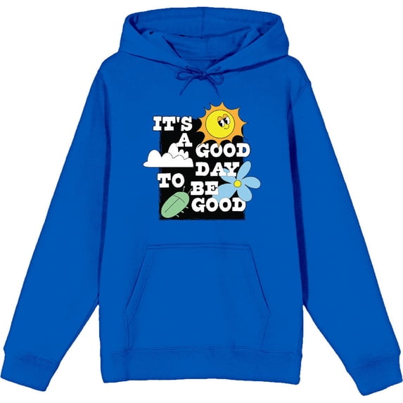 Positive Vibes It's Good To Be Good Blue Adult Long Sleeve Hoodie-Small