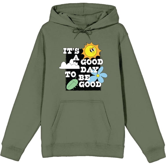 Positive Vibes It's Good To Be Good Olive Adult Long Sleeve Hoodie-Medium