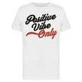 thumbnail image 1 of Positive Vibes T-Shirt Men -Image by Shutterstock, Male Small, 1 of 2