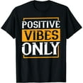 thumbnail image 1 of Positive Vipes Only Message Meditation T-Shirt Black Medium, 1 of 4