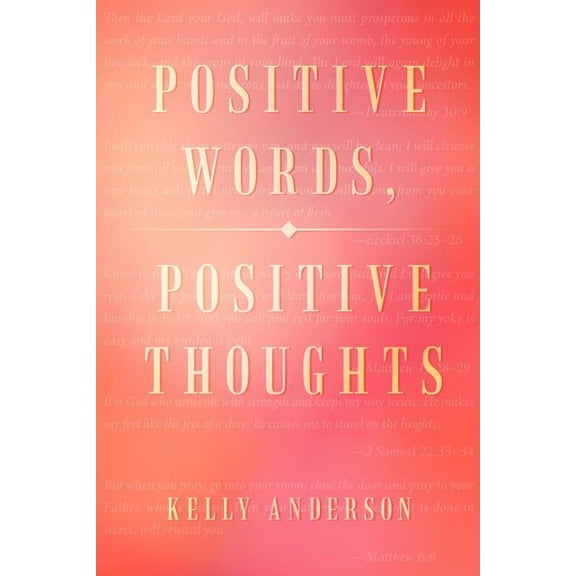 Positive Words, Positive Thoughts (Paperback)